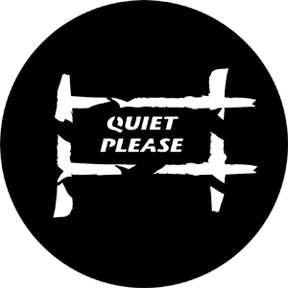77682 Quiet Please Rosco Stainless Steel Gobo