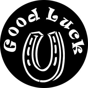 76549 Good Luck - Rosco Standard Steel Gobo