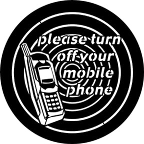 77698 Mobile Phone - Rosco Standard Steel Gobo